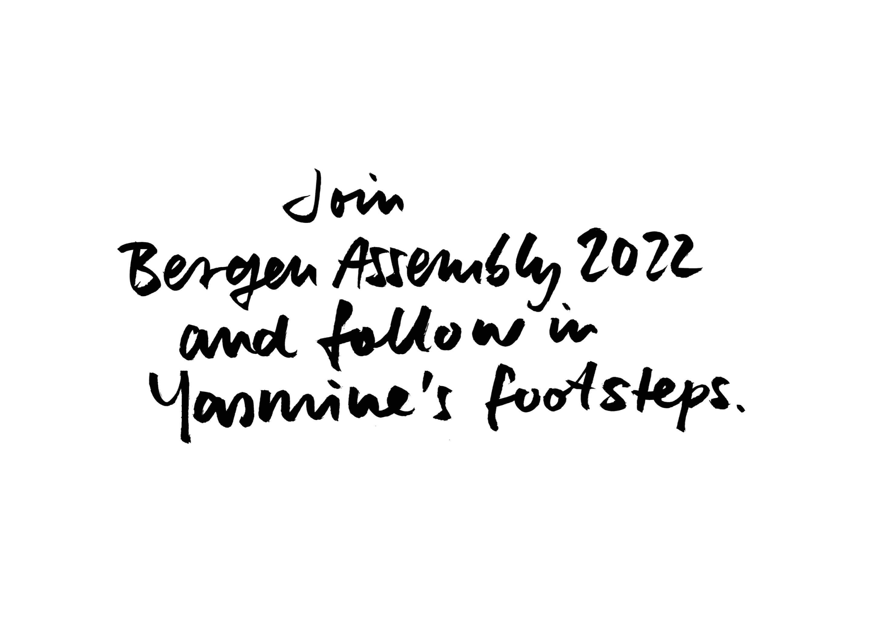 Handwritten text slide: Join Bergen Assembly 2022